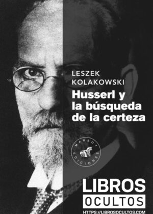 Husserl y la busqueda de la certeza